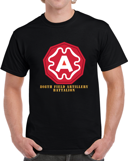 SSI - 9th Unitted States Army - SSI W Txt - 808th Field Artillery Battalioon X 300 T Shirt