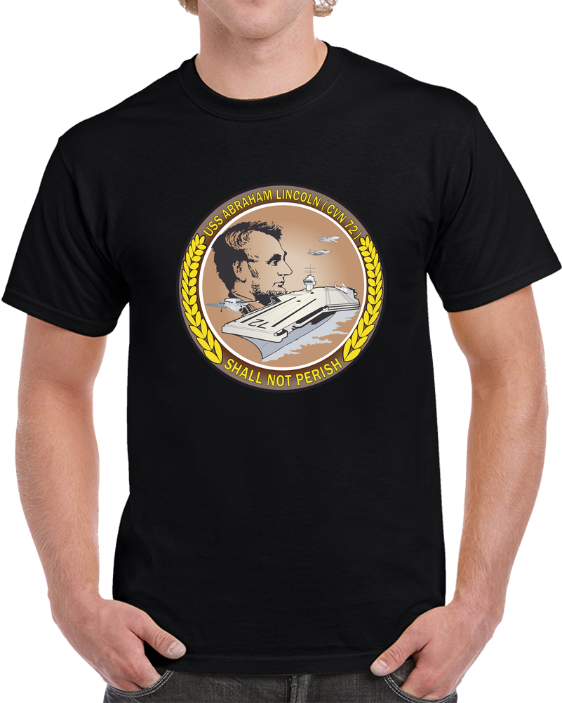 Navy - USS Abraham Lincoln (CVN-72) Wo Txt X 300 T Shirt