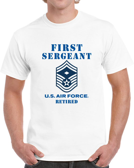 USAF - First Sergeant (e8b) - 2020 - Retired X 300 T Shirt