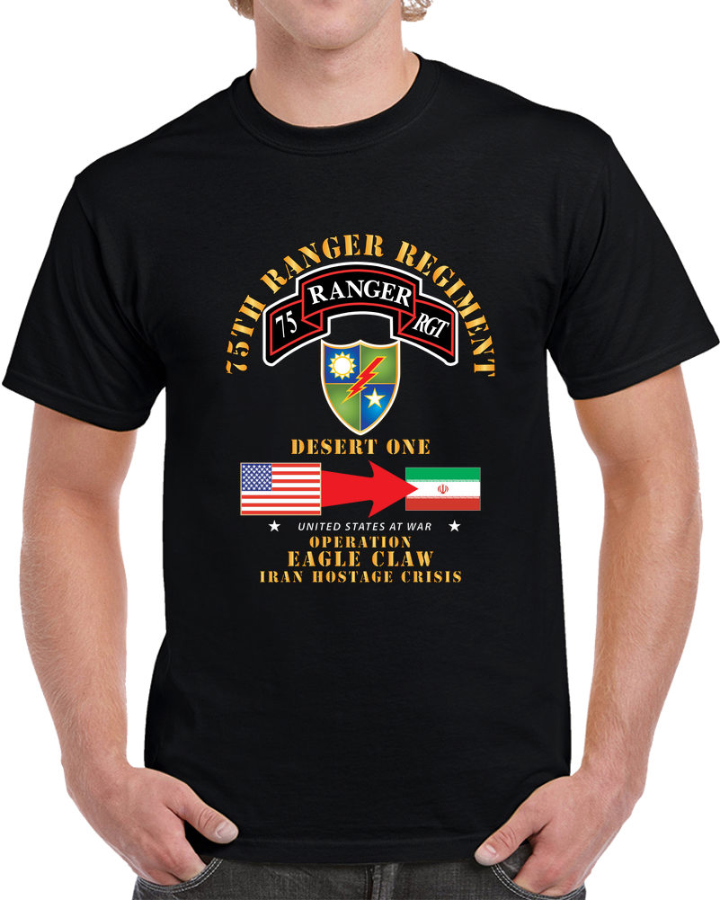 SOF - Operation Eagle Claw - Iran - 75th Ranger Rgt X 200 T Shirt