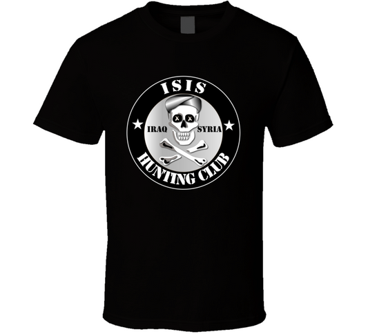 ISIS Hunting Club - Syria - Iraq T Shirt