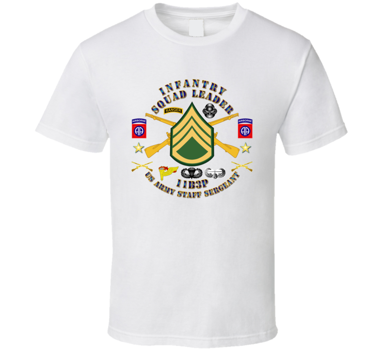 Infantry - Squad Leader - Pro - 82nd Airborne T Shirt