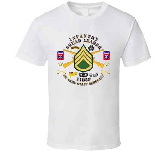 Infantry - Squad Leader - Pro - 82nd Airborne T Shirt