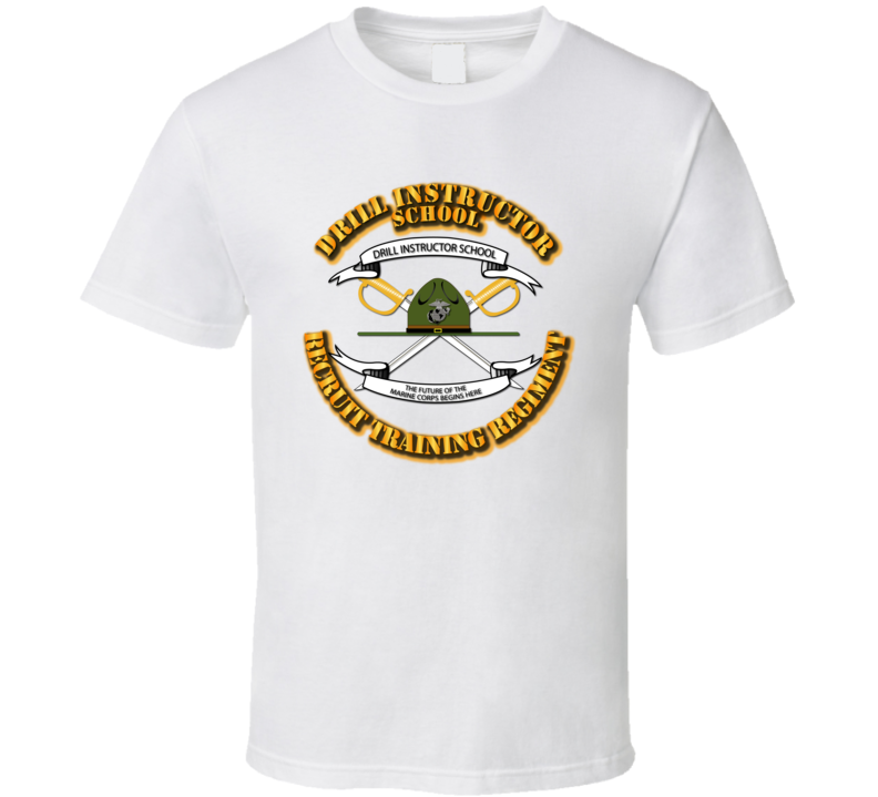 USMC - Drill Instructor School T Shirt