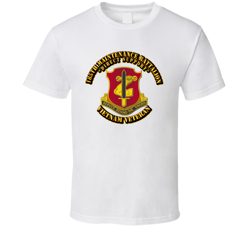 DUI - 185th Maintenance Battalion (Direct Support) w OUT SVC Ribbon T Shirt
