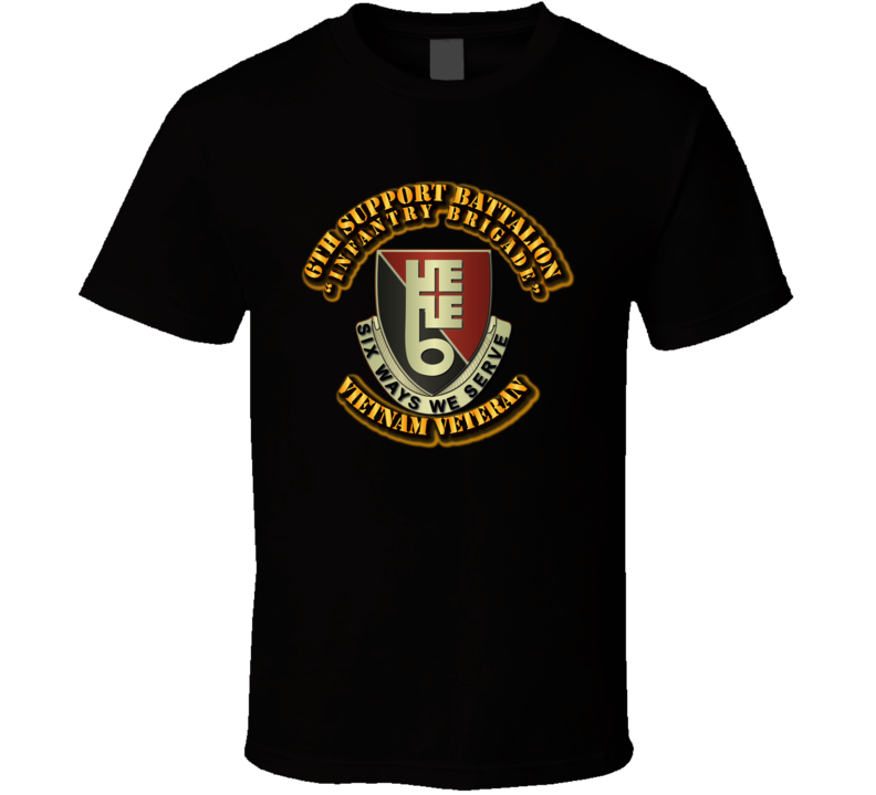 DUI - 6th Support Battalion - (Infantry Brigade) w OUT SVC Ribbon T Shirt