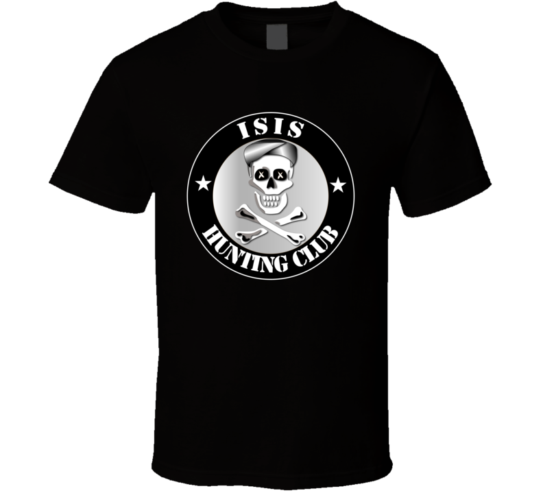 ISIS Hunting Club T Shirt