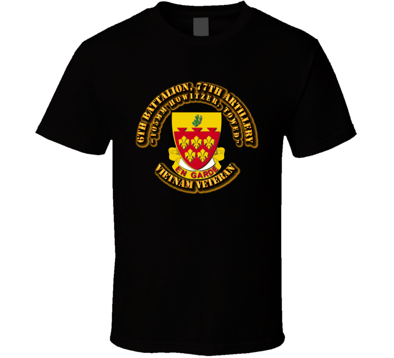 6th Battalion, 77th Artillery NO SVC Ribbon T Shirt