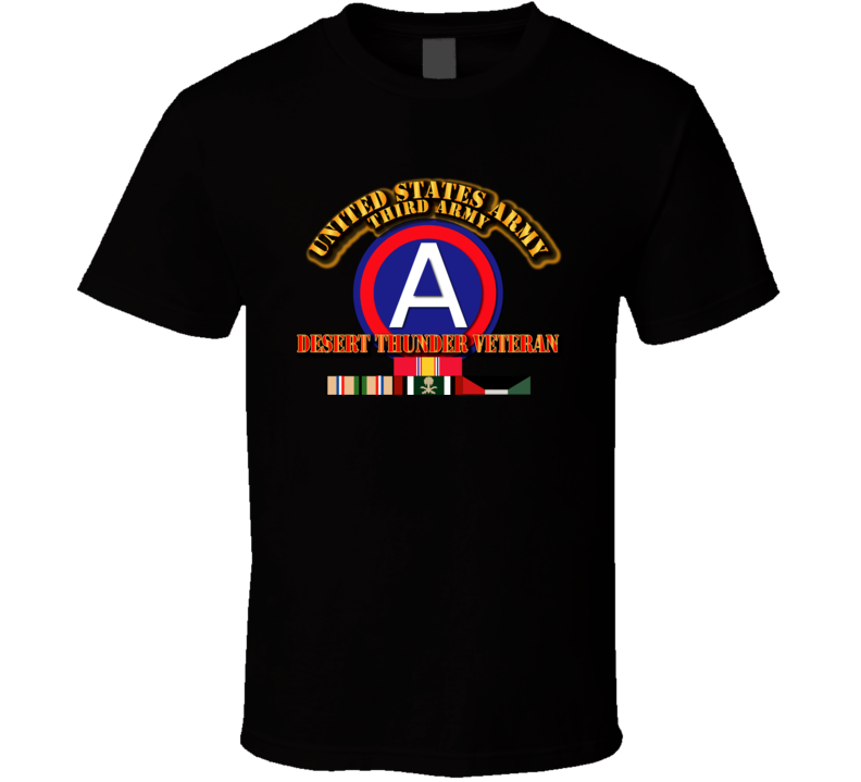 Third Army - DESERT THUNDER Veteran T Shirt
