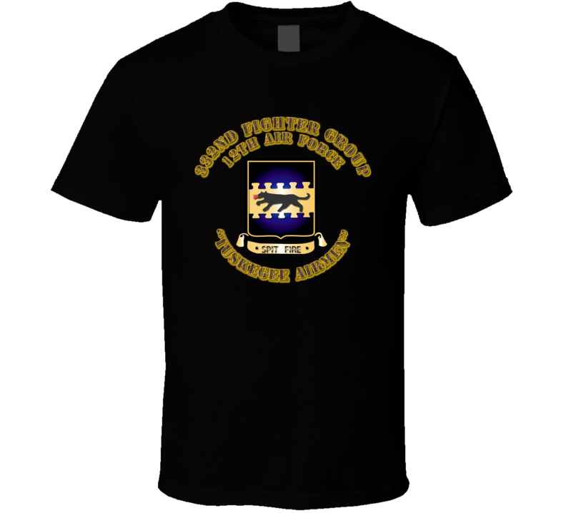AAC - 332 FG - 12th AF - Tuskegee Airmen T Shirt