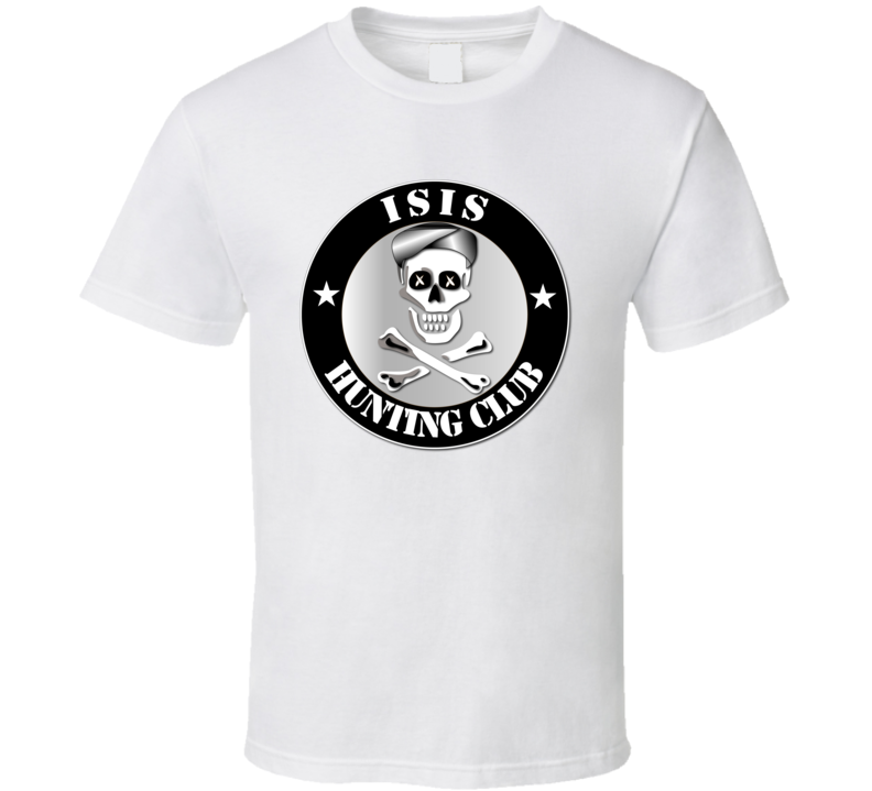 ISIS Hunting Club T Shirt