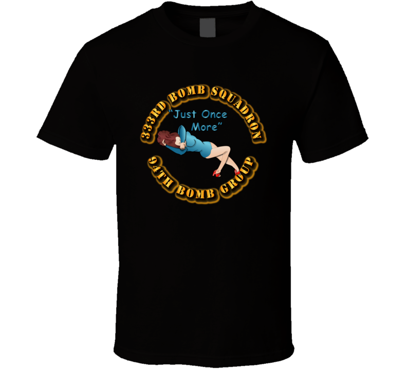 AAC - 333BS - 94BG - Just Once More T Shirt