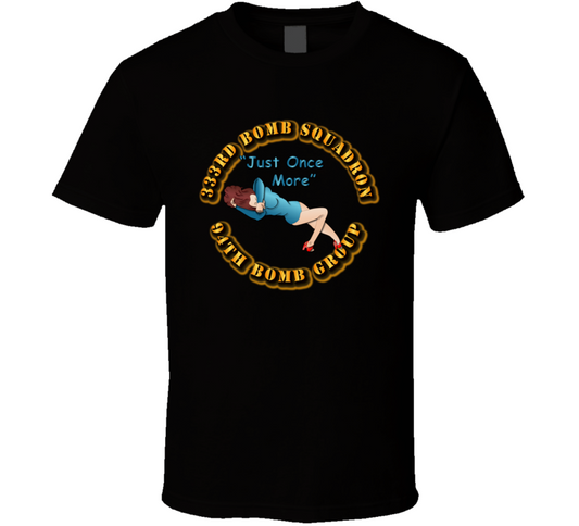 AAC - 333BS - 94BG - Just Once More T Shirt