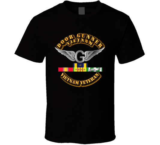 Army - Door Gunner - VN w SVC Ribbons T Shirt