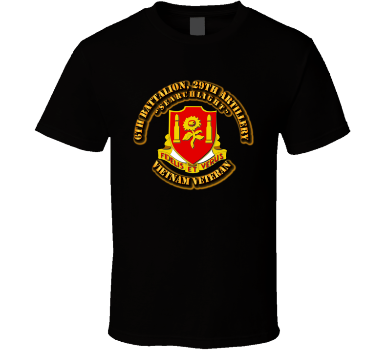 6th Battalion, 29th Artillery w OUT SVC Ribbon T Shirt